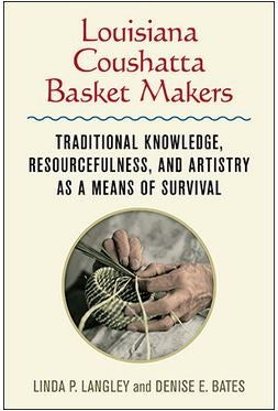 book cover for "Louisian Coushatta Basket Makers"